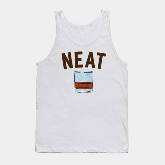 Whiskey Neat Old Fashioned Scotch and Bourbon II Tank Top by Talkad